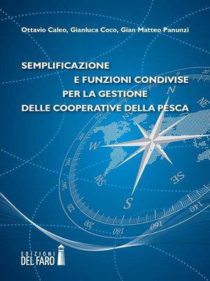 cover image of Semplificazione e funzioni condivise per la gestione delle cooperative della pesca